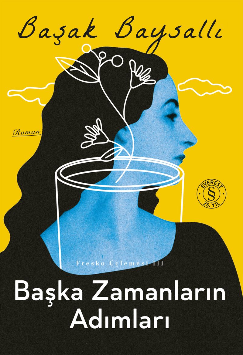 Başka Zamanların Adımları / Fresko Üçlemesi III kitap kapağı