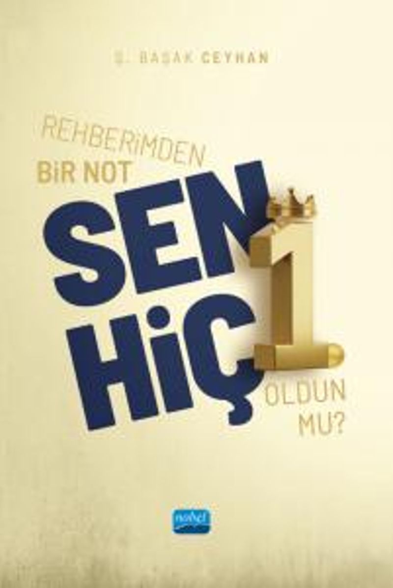 Rehberimden Bir Not: Sen Hiç 1. Oldun Mu? kitap kapağı