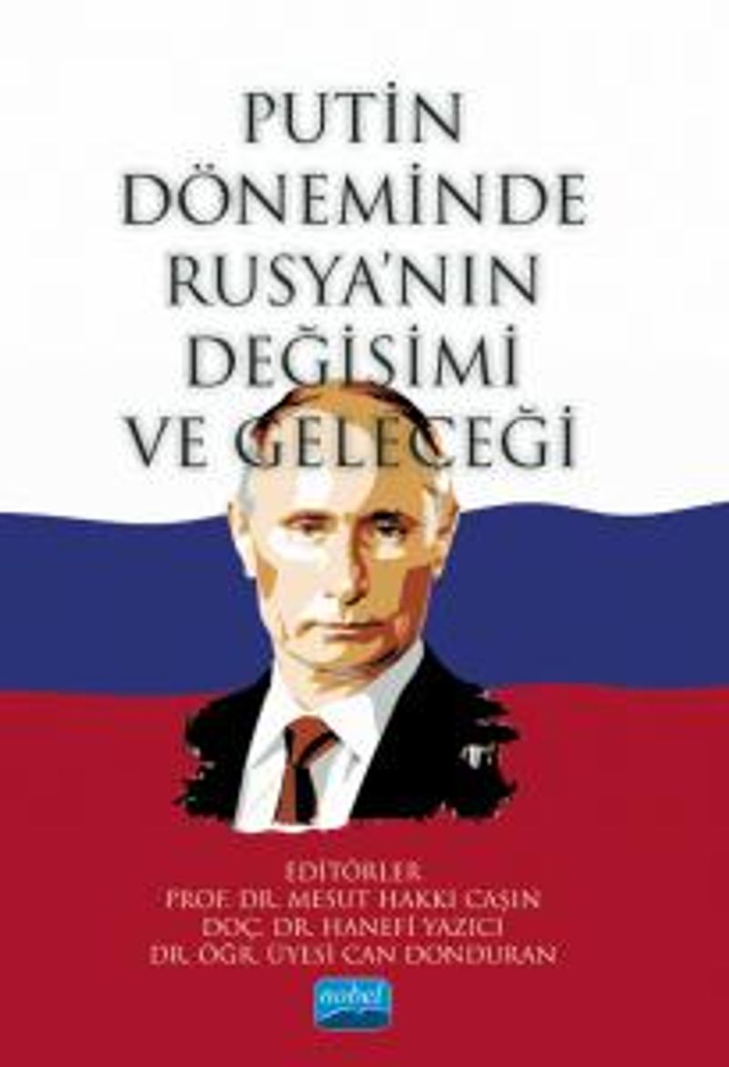Putin Döneminde Rusya'nın Değişimi ve Geleceği kitap kapağı