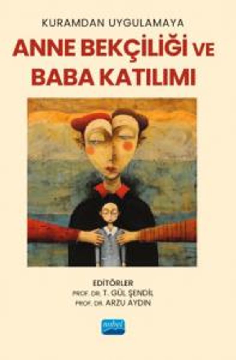 Kuramdan Uygulamaya Anne Bekçiliği ve Baba Katılımı kitap kapağı