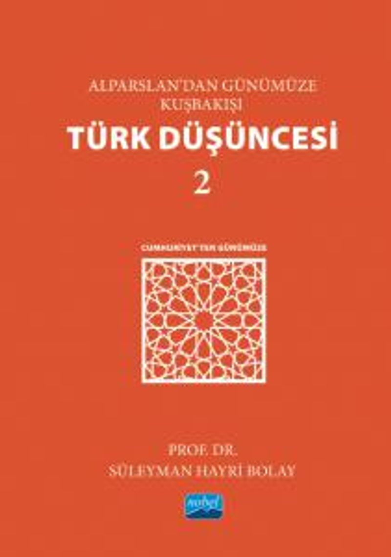 Alparslan'dan Günümüze Kuşbakışı Türk Düşüncesi 2 / Cumhuriyet'ten Günümüze kitap kapağı