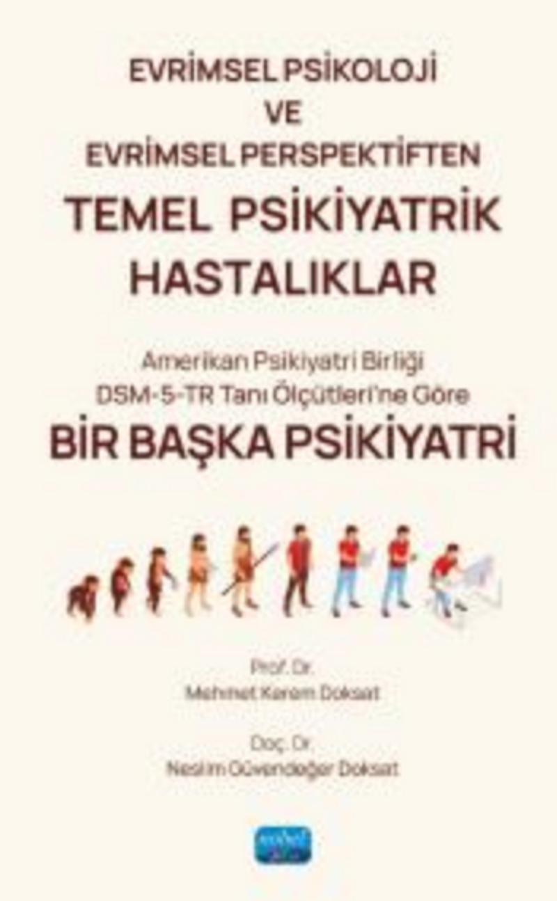 Evrimsel Psikoloji ve Evrimsel Perspektiften TEMEL PSİKİYATRİK HASTALIKLAR kitap kapağı