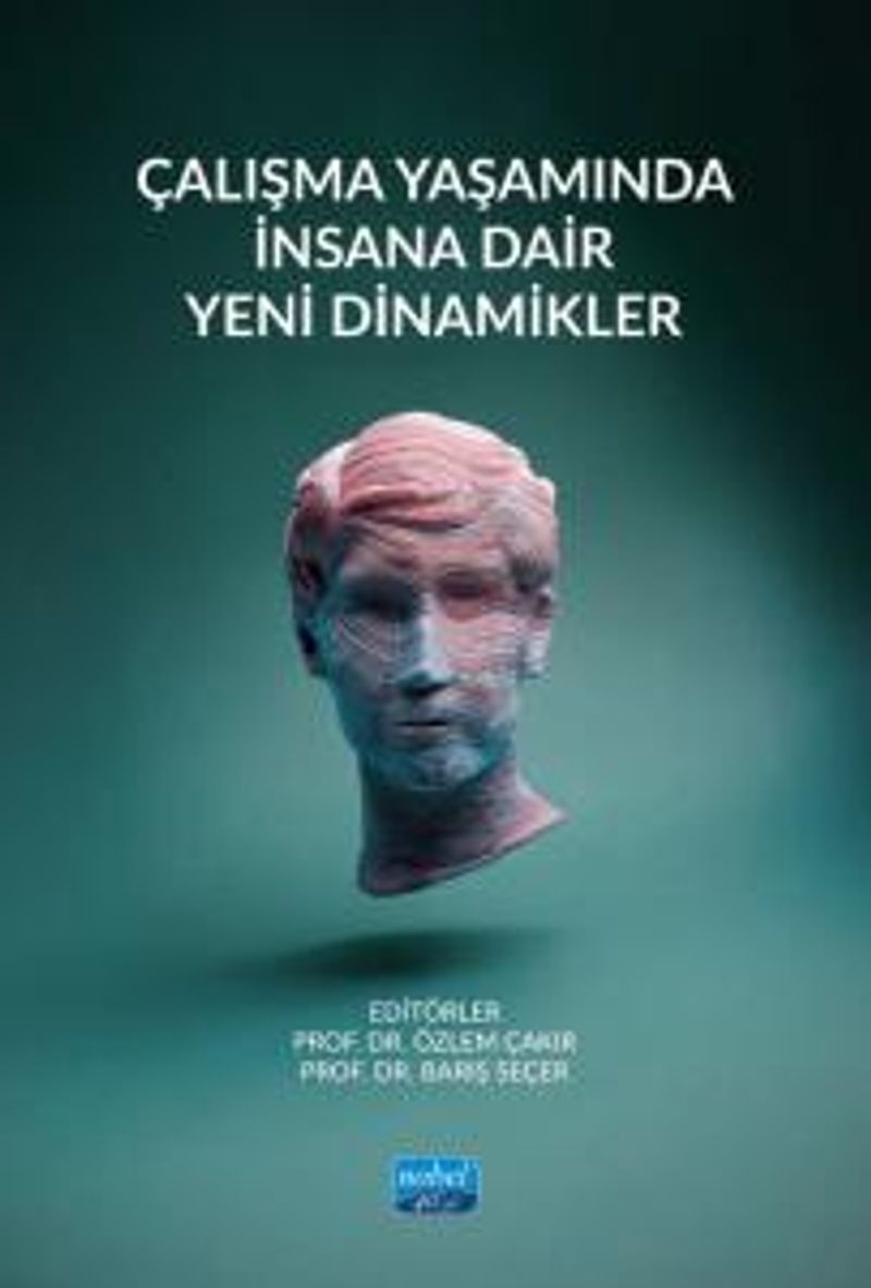 Çalışma Yaşamında İnsana Dair Yeni Dinamikler kitap kapağı