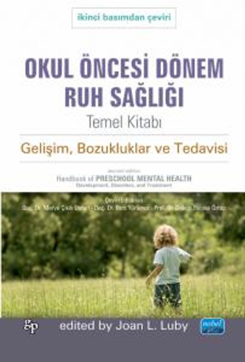 Okul Öncesi Dönem Ruh Sağlığı Temel Kitabı Gelişim, Bozukluklar ve Tedavisi kitap kapağı