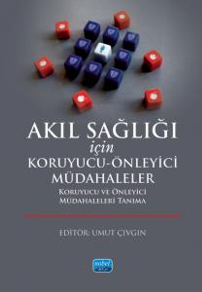 Akıl Sağlığı İçin Koruyucu-Önleyici Müdahaleler Koruyucu ve Önleyici Müdahaleleri Tanıma kitap kapağı