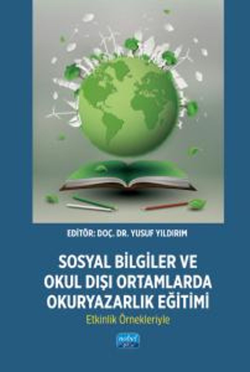 Sosyal Bilgiler ve Okul Dışı Ortamlarda Okuryazarlık Eğitimi: Etkinlik Örnekleriyle kitap kapağı