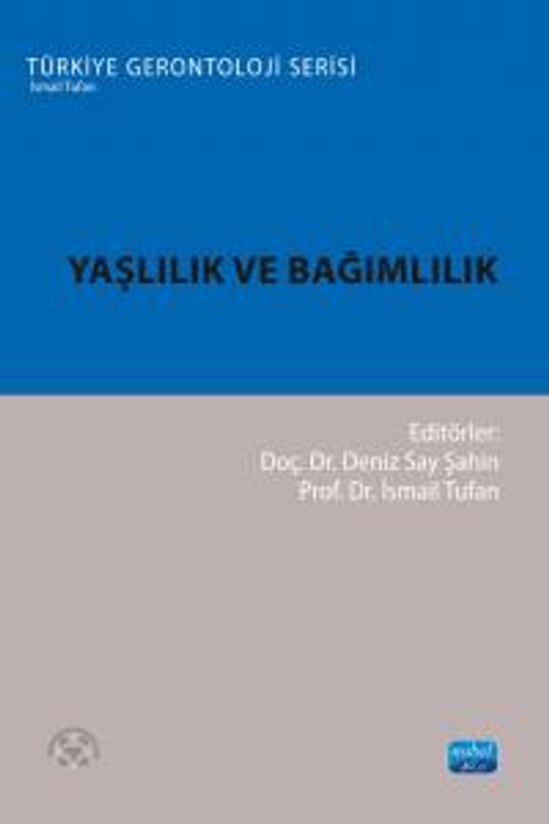 Yaşlılık ve Bağımlılık kitap kapağı
