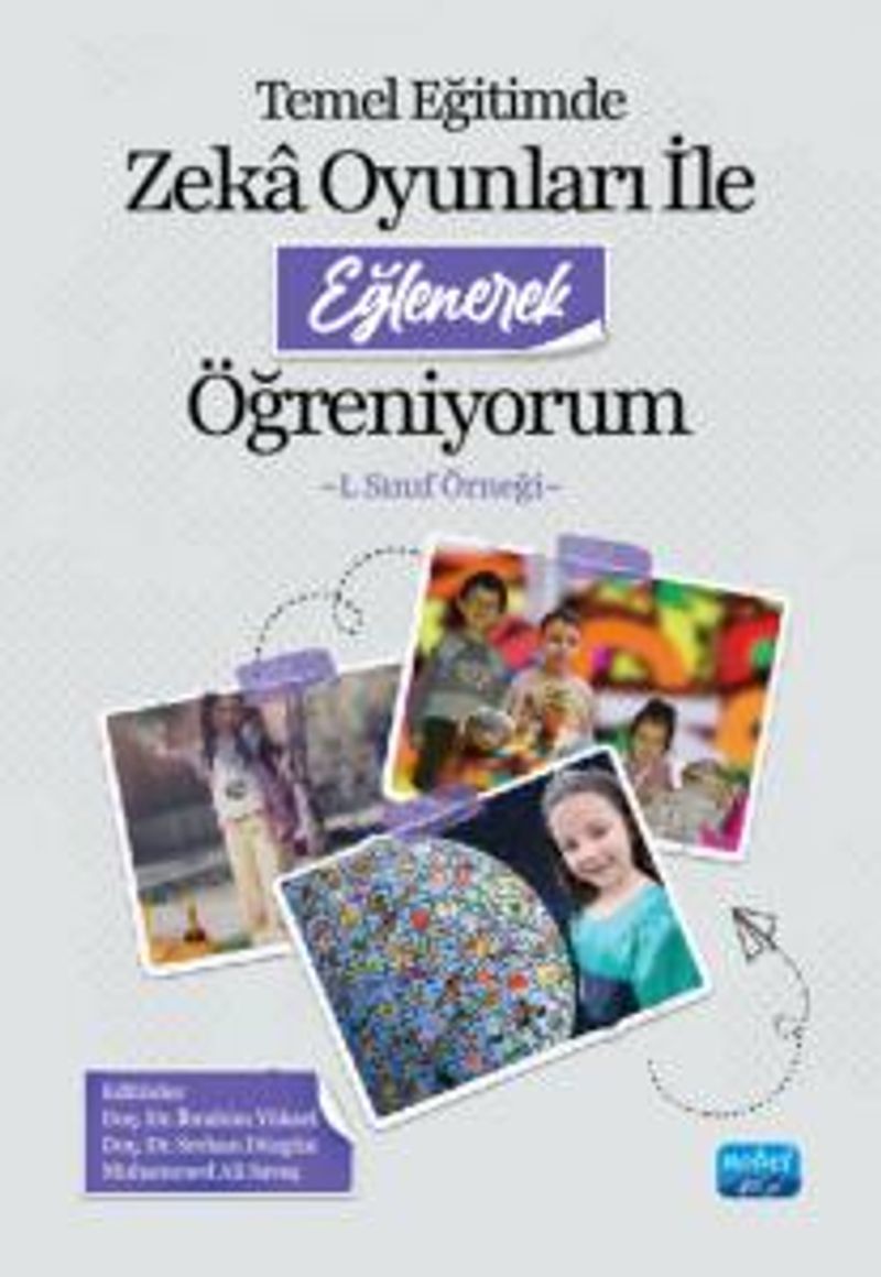 Temel Eğitimde Zeka Oyunları ile Eğlenerek Öğreniyorum 1. Sınıf Örneği kitap kapağı
