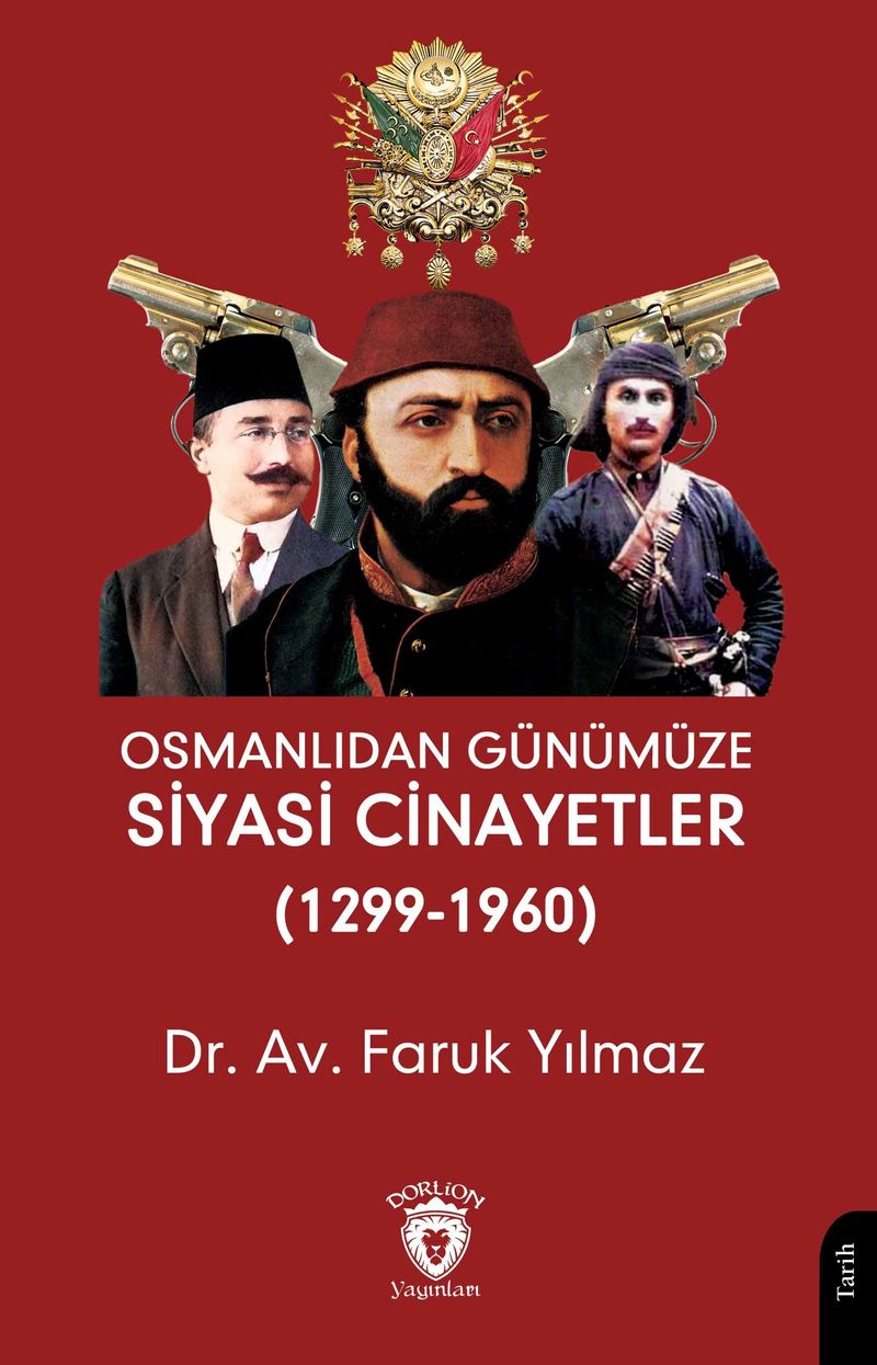 Osmanlıdan Günümüze Siyasi Cinayetler (1299-1960) kitap kapağı