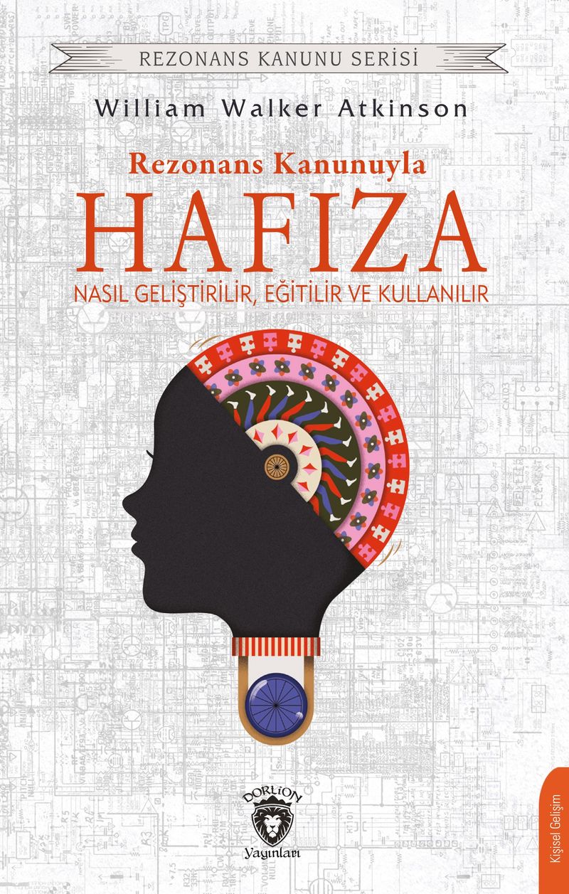 Rezonans Kanunuyla Hafıza Nasıl Geliştirilir, Eğitilir ve Kullanılır kitap kapağı