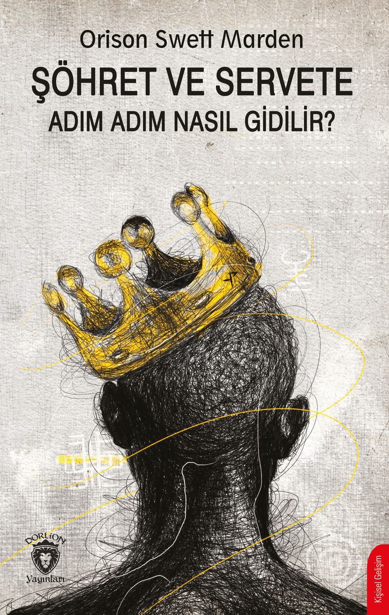 Şöhret ve Servete Adım Adım Nasıl Gidilir ? kitap kapağı