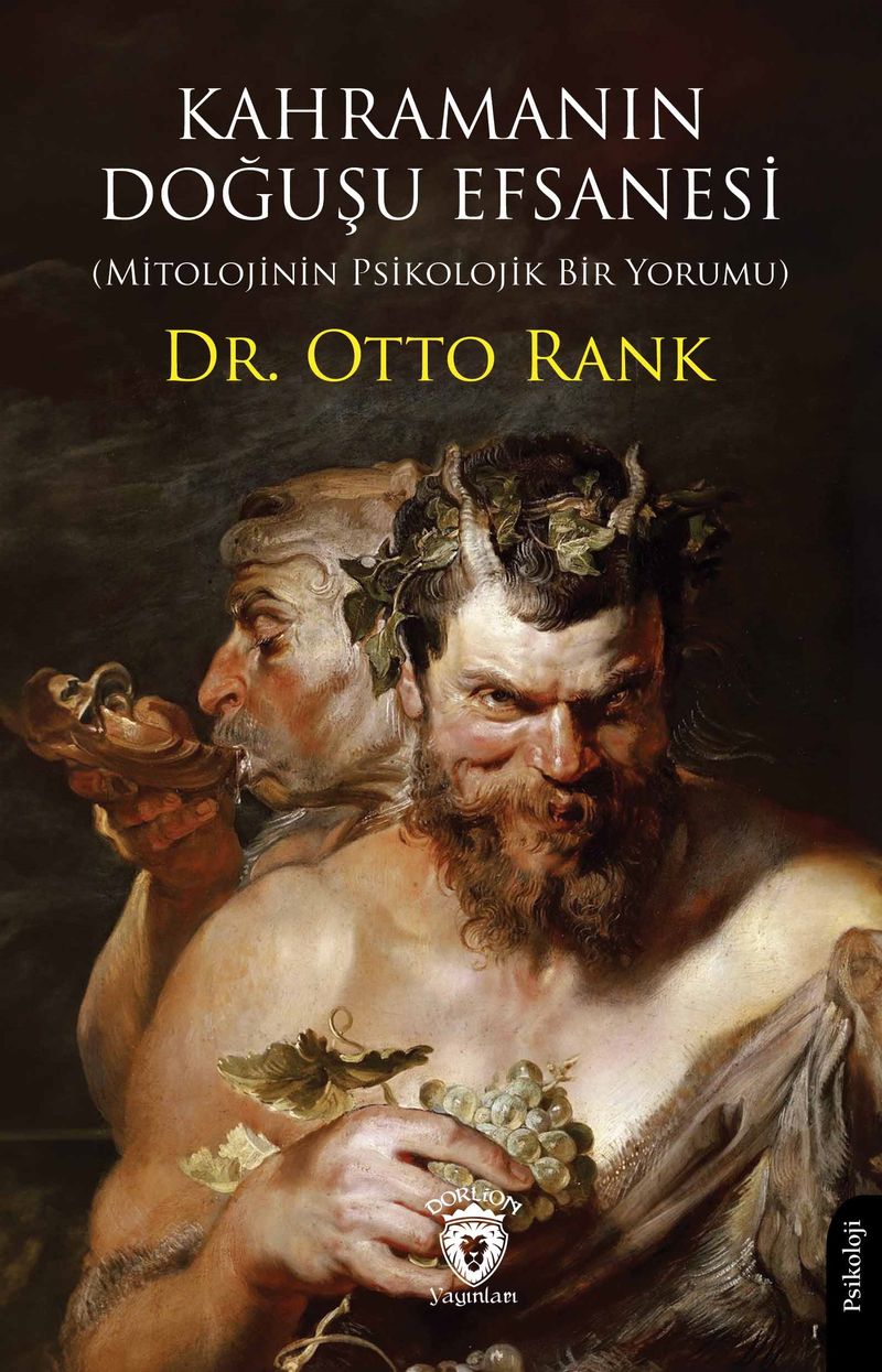 Kahramanın Doğuşu Efsanesi Mitolojinin Psikolojik Bir Yorumu kitap kapağı
