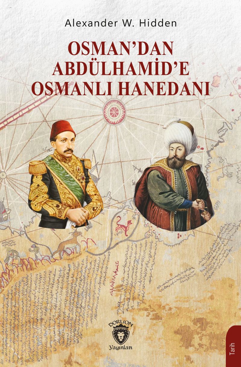 Osman'dan Abdülhamid'e Osmanlı Hanedanı kitap kapağı