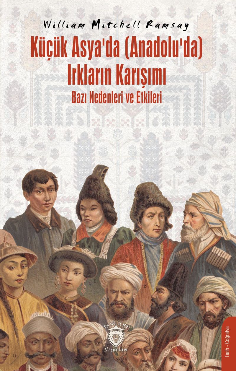 Küçük Asya'da (Anadolu'da) Irkların Karışımı - Bazı Nedenleri ve Etkileri kitap kapağı