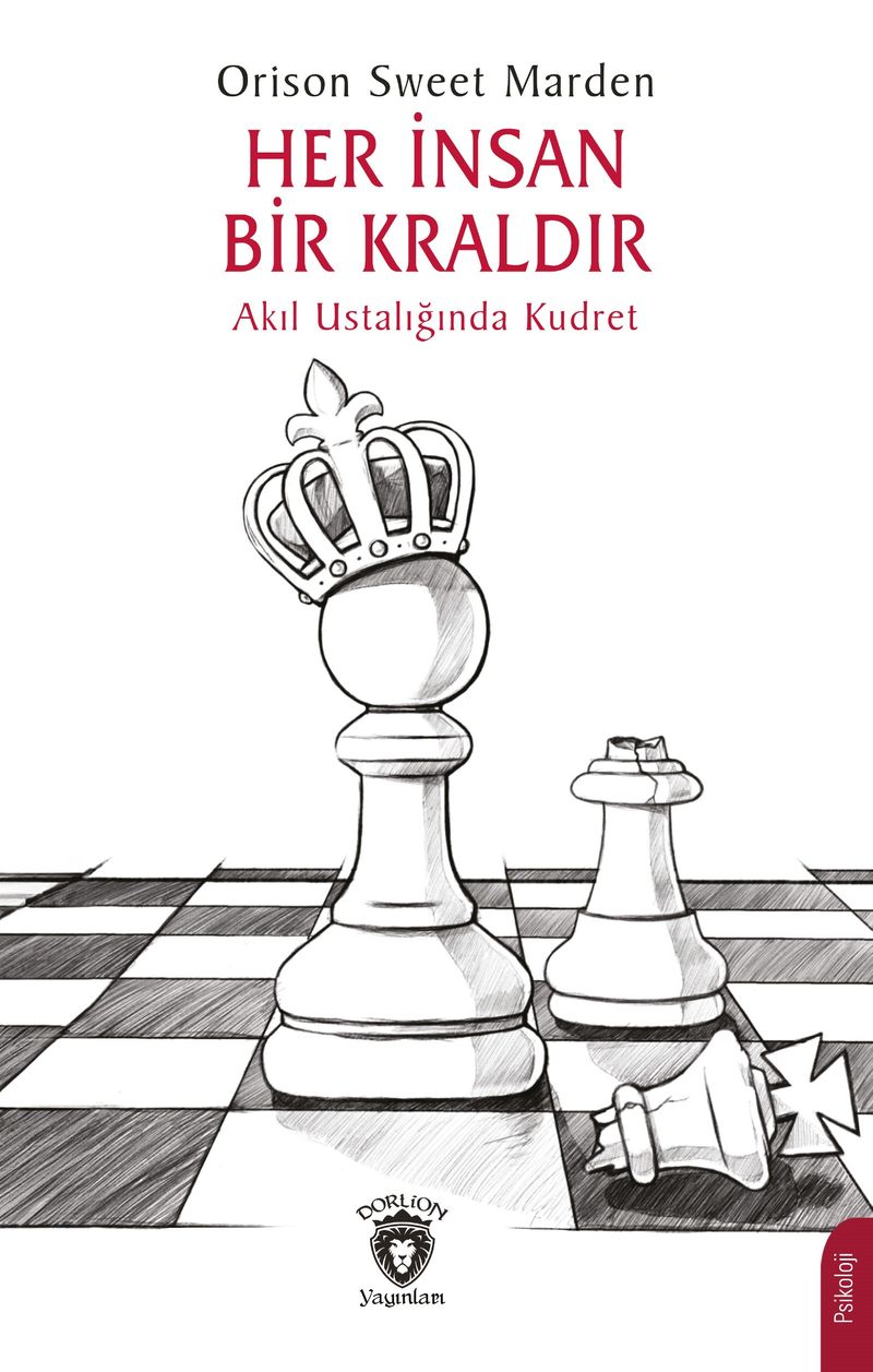 Her İnsan Bir Kraldır Akıl Ustalığında Kudret kitap kapağı