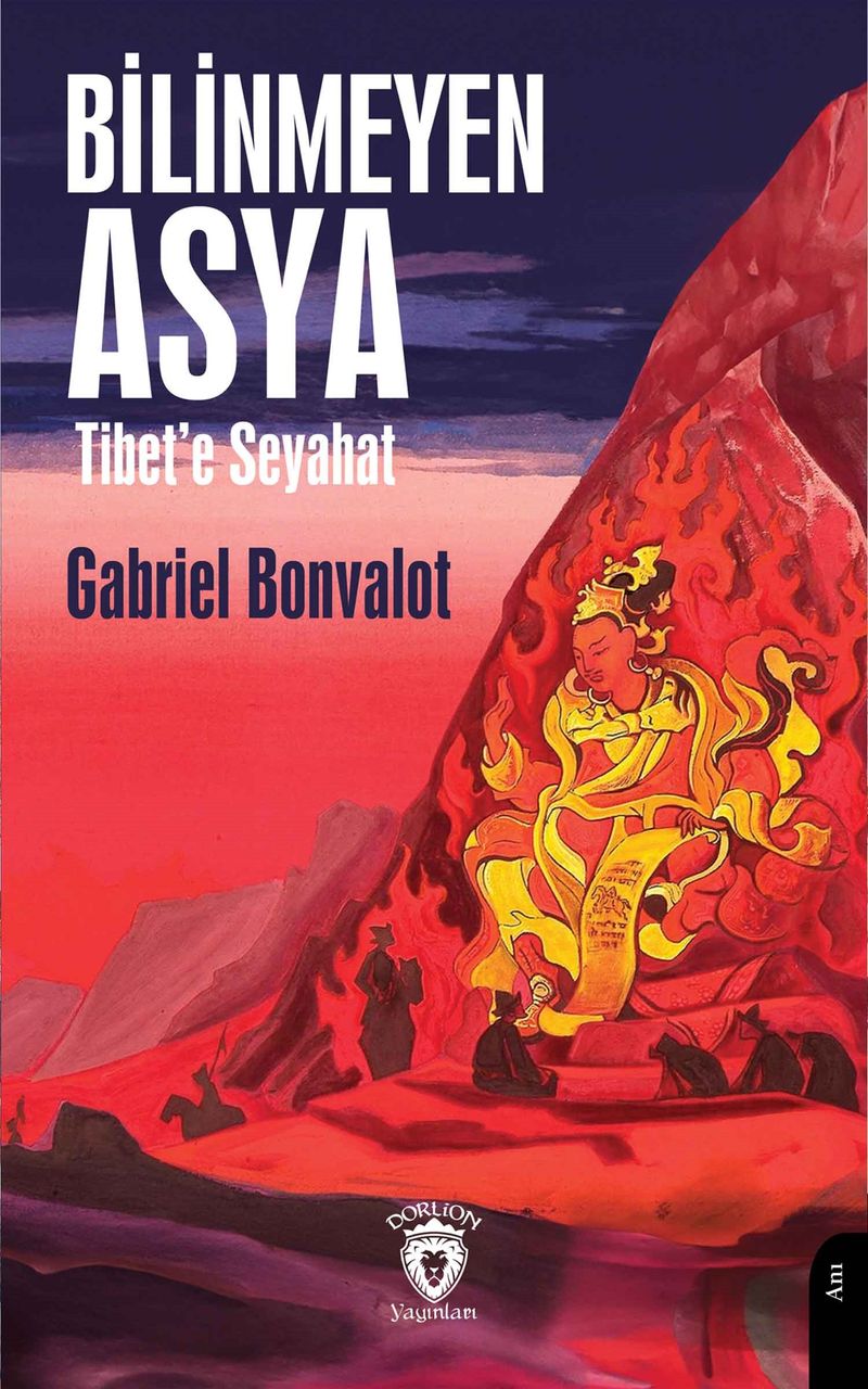 Bilinmeyen Asya Tibet'e Seyahat kitap kapağı