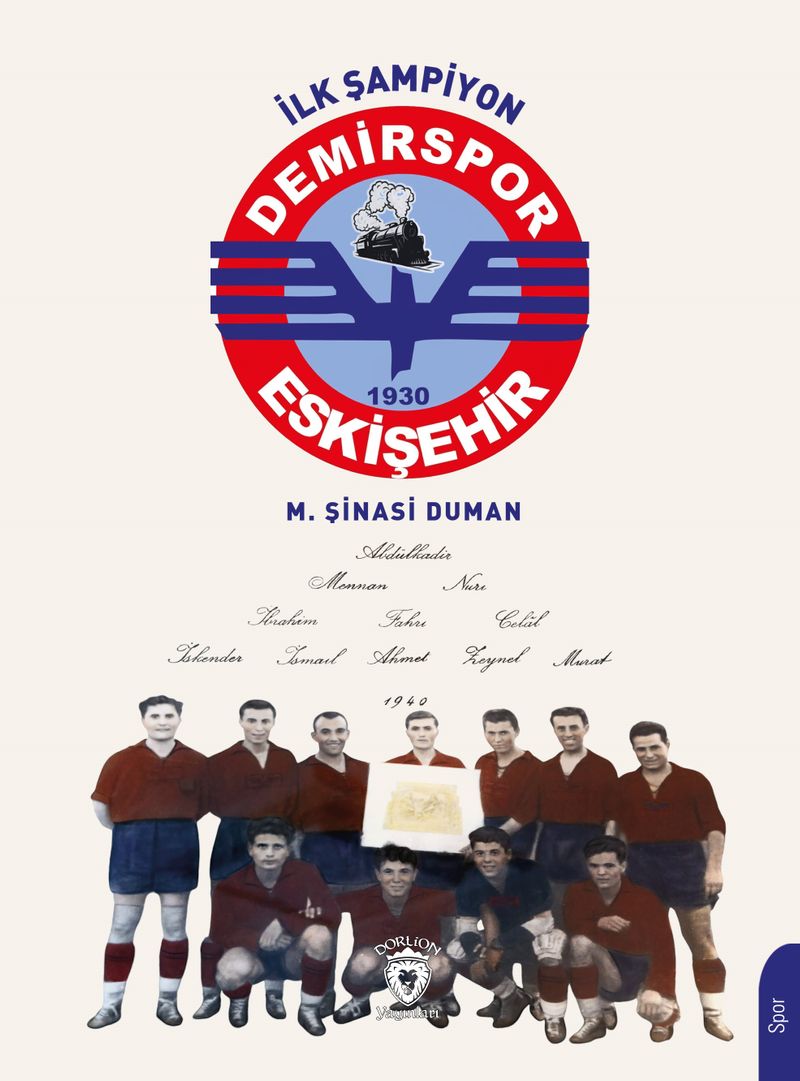 İlk Şampiyon Eskişehir Demirspor kitap kapağı