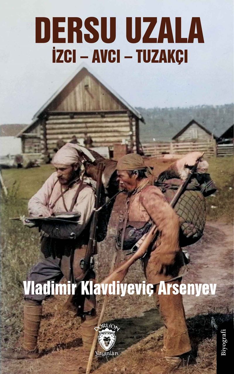 Dersu Uzala İzci - Avcı - Tuzakçı kitap kapağı