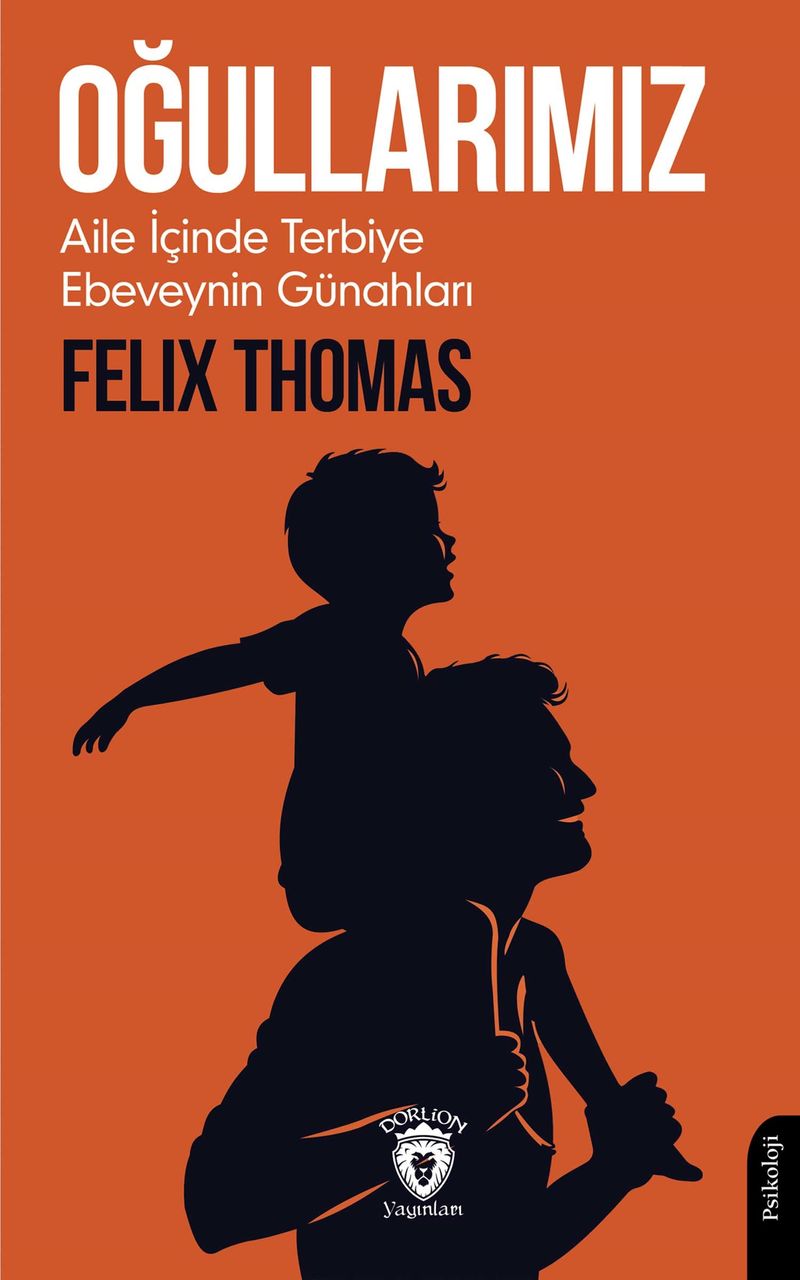 Oğullarımız Aile İçinde Terbiye Ebeveynin Günahları kitap kapağı