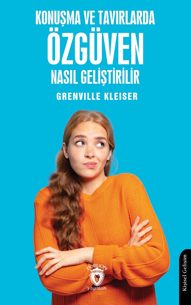 Konuşma ve Tavırlarda Özgüven Nasıl Geliştirilir kitap kapağı