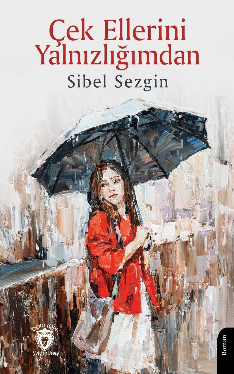 Çek Ellerini Yalnızlığımdan kitap kapağı