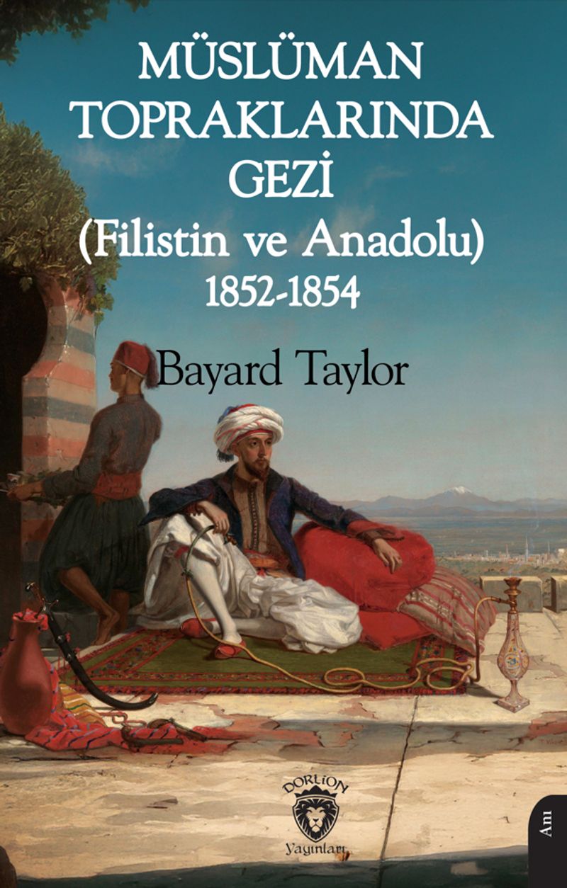 Müslüman Topraklarında Gezi (Filistin ve Anadolu) 1852-1854 kitap kapağı
