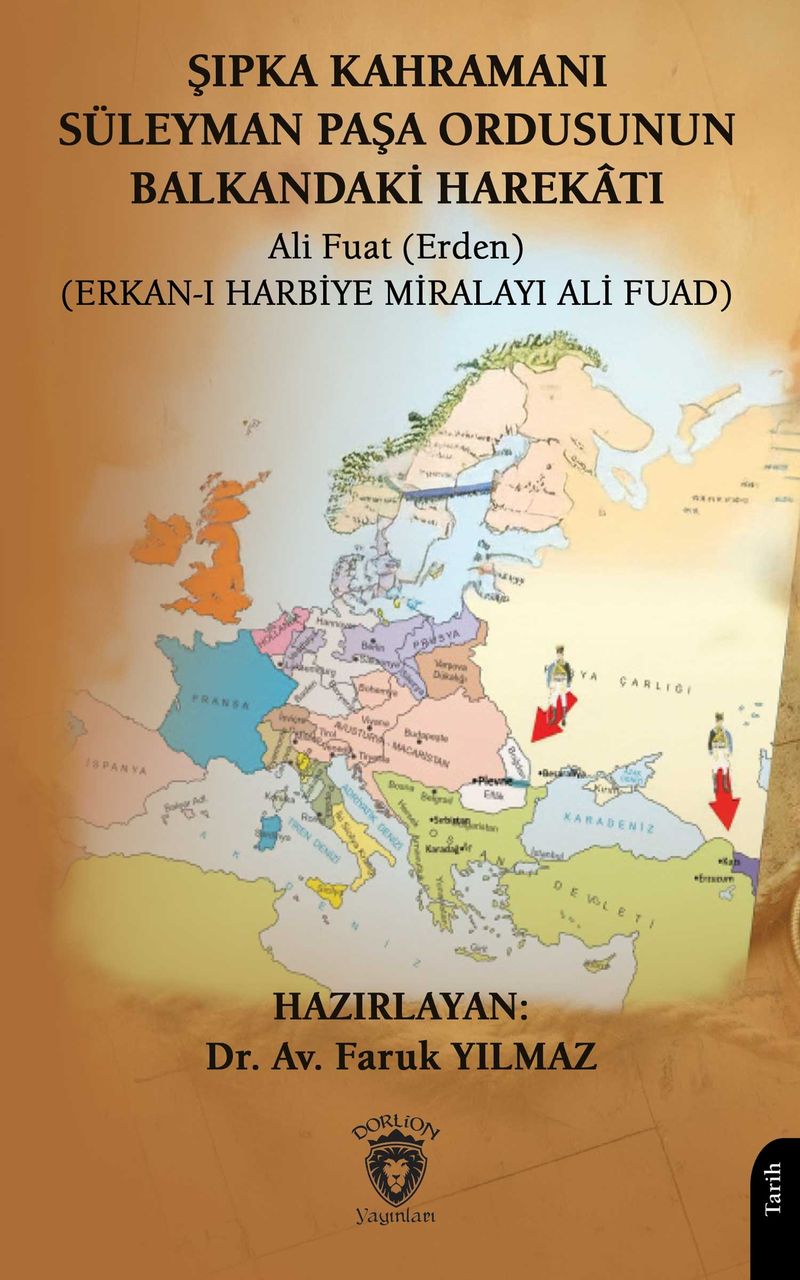 Şıpka Kahramanı Süleyman Paşa Ordusunun Balkandaki Harekatı kitap kapağı