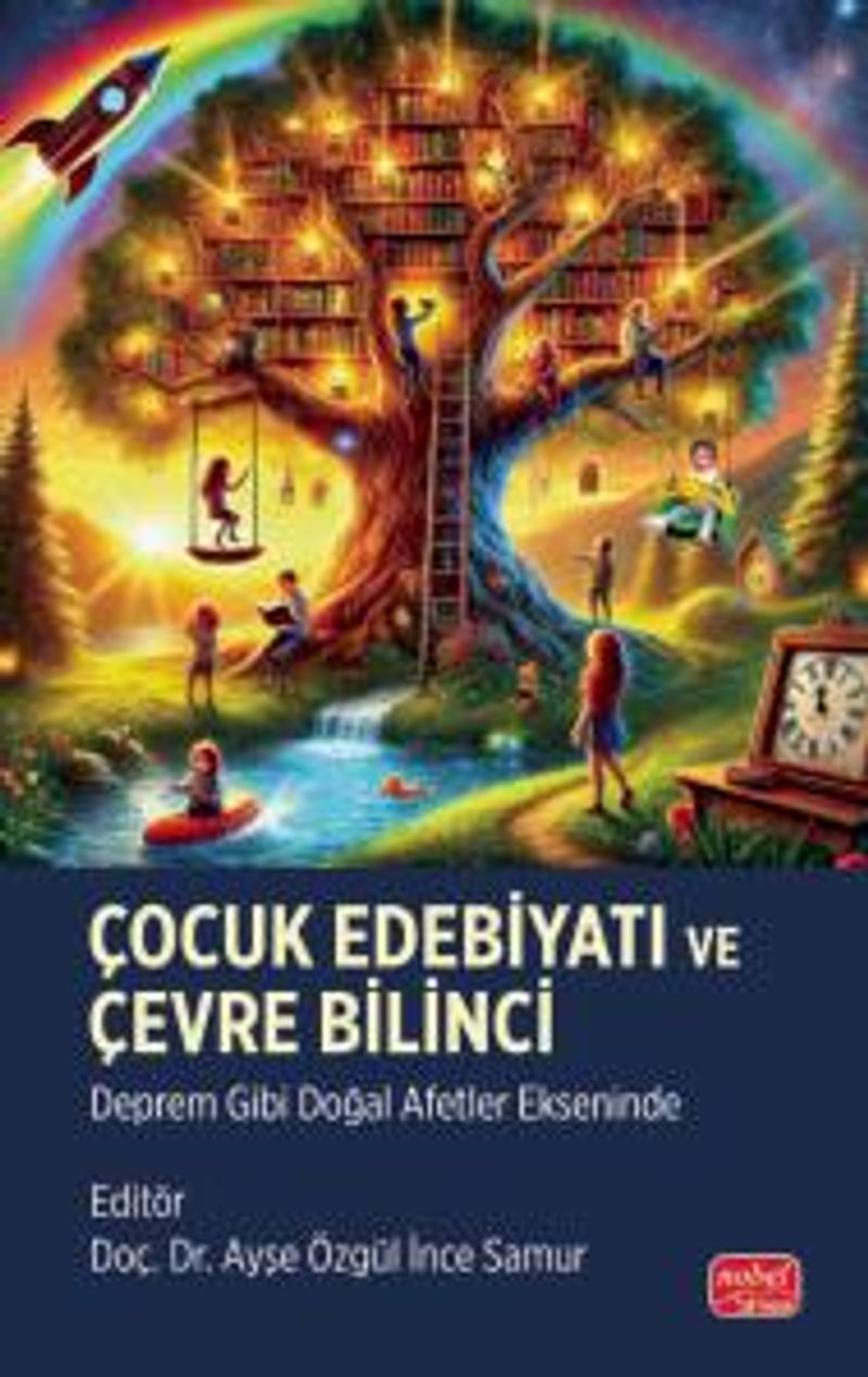 Çocuk Edebiyatı ve Çevre Bilinci Deprem Gibi Doğal Afetler Ekseninde kitap kapağı