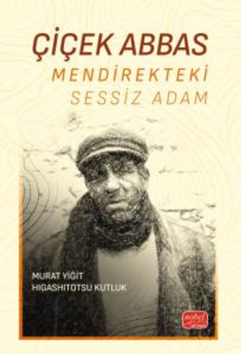 Çiçek Abbas Mendirekteki Sessiz Adam kitap kapağı