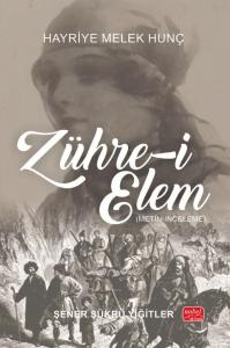 Zühre-i Elem Hayriye Melek Hunç (Metin-İnceleme) kitap kapağı