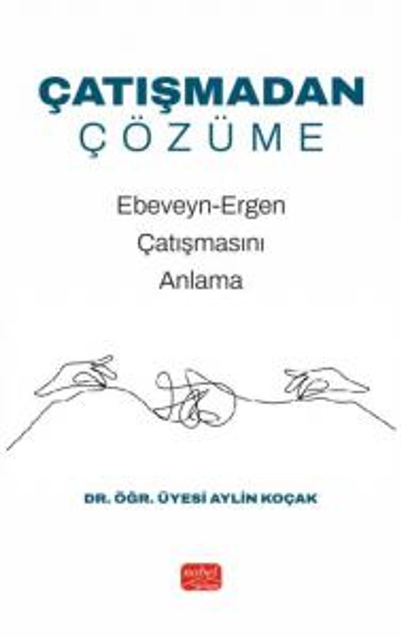 Çatışmadan Çözüme Ebeveyn-Ergen Çatışmasını Anlama kitap kapağı