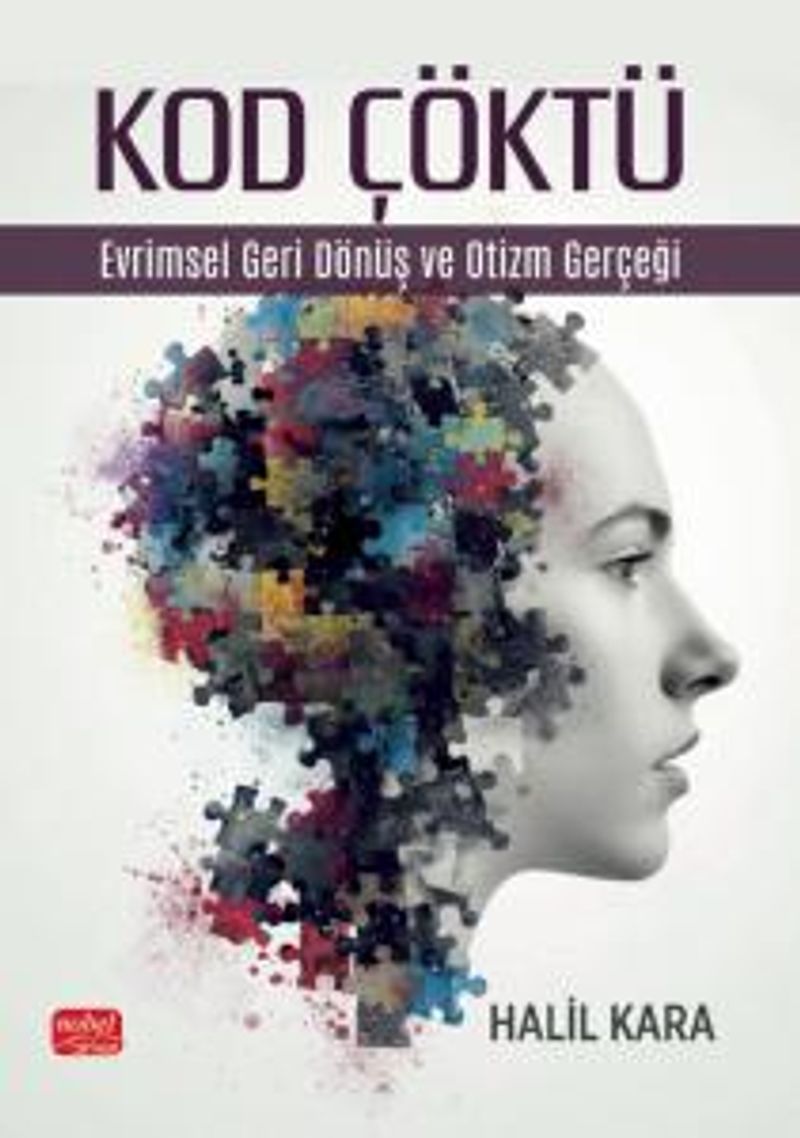 Kod Çöktü Evrimsel Geri Dönüş Ve Otizm Gerçeği kitap kapağı