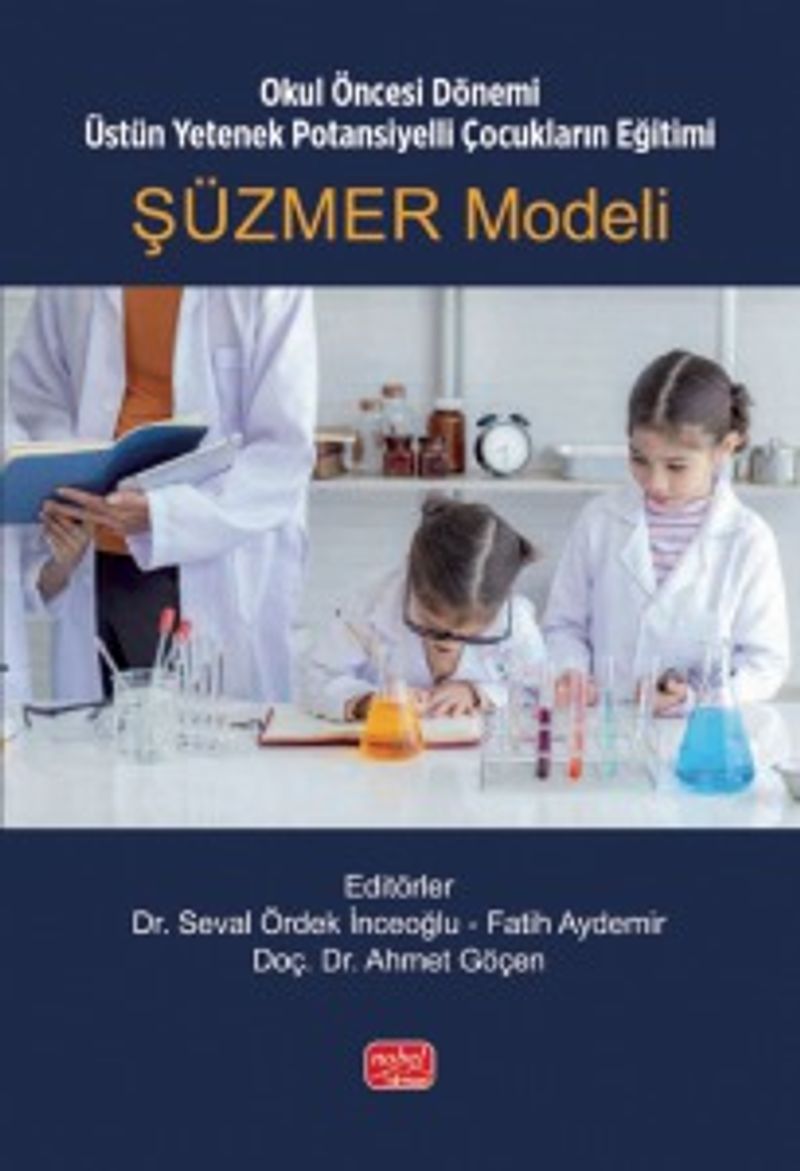 Okul Öncesi Dönemi Üstün Yetenek Potansiyelli Çocukların Eğitimi: ŞÜZMER Modeli kitap kapağı