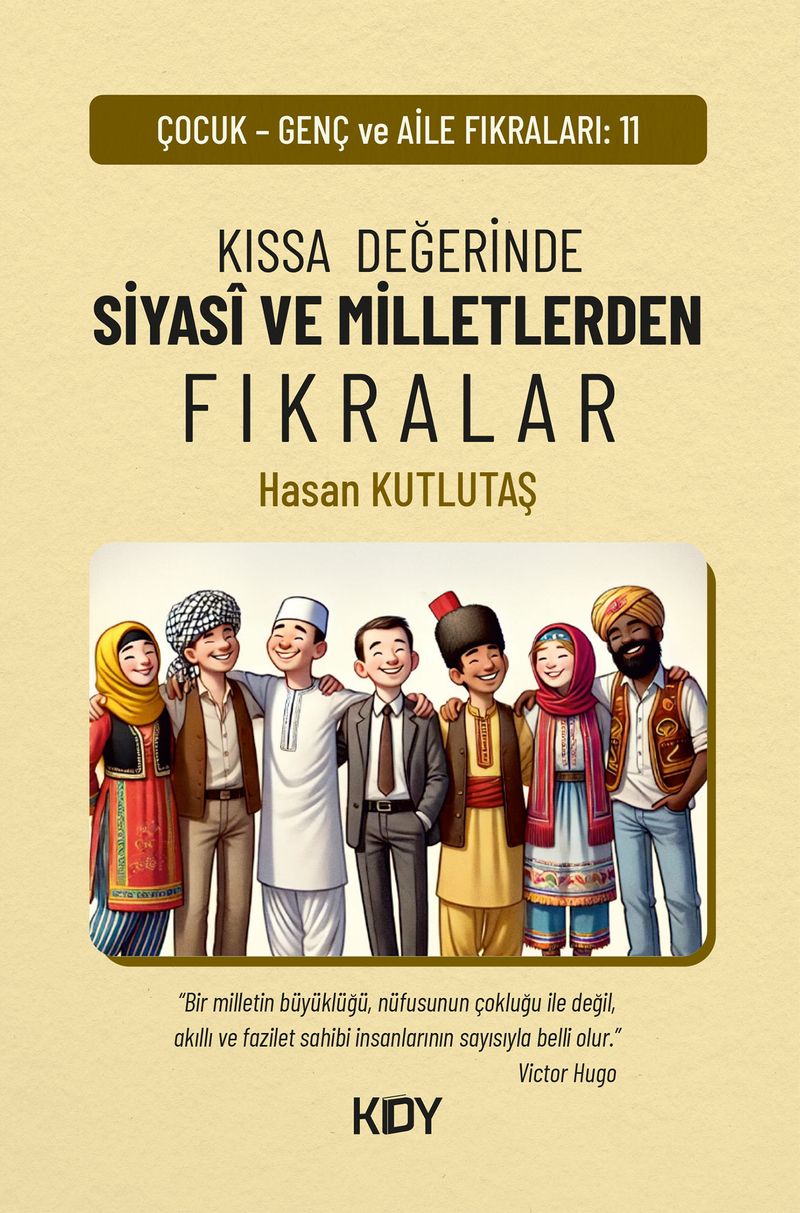 Kıssa Değerinde Siyasî ve Milletlerden Fıkralar kitap kapağı
