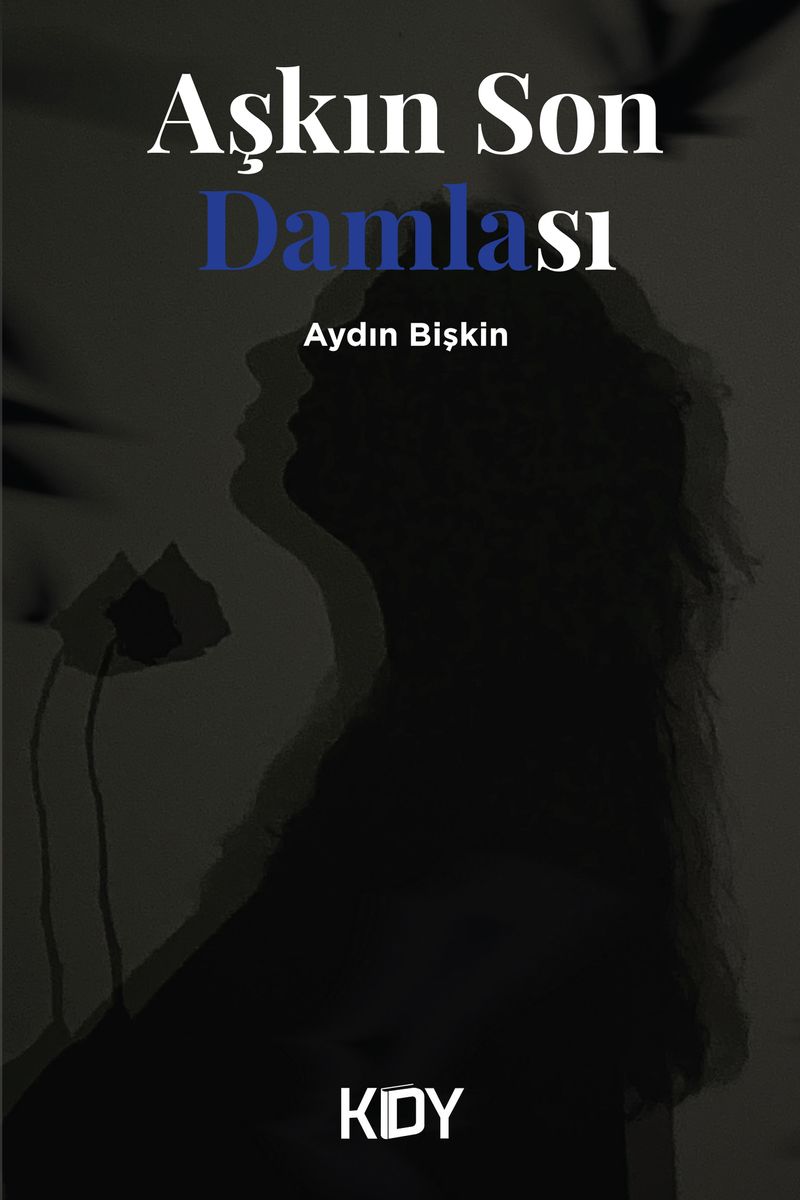 Aşkın Son Damlası kitap kapağı