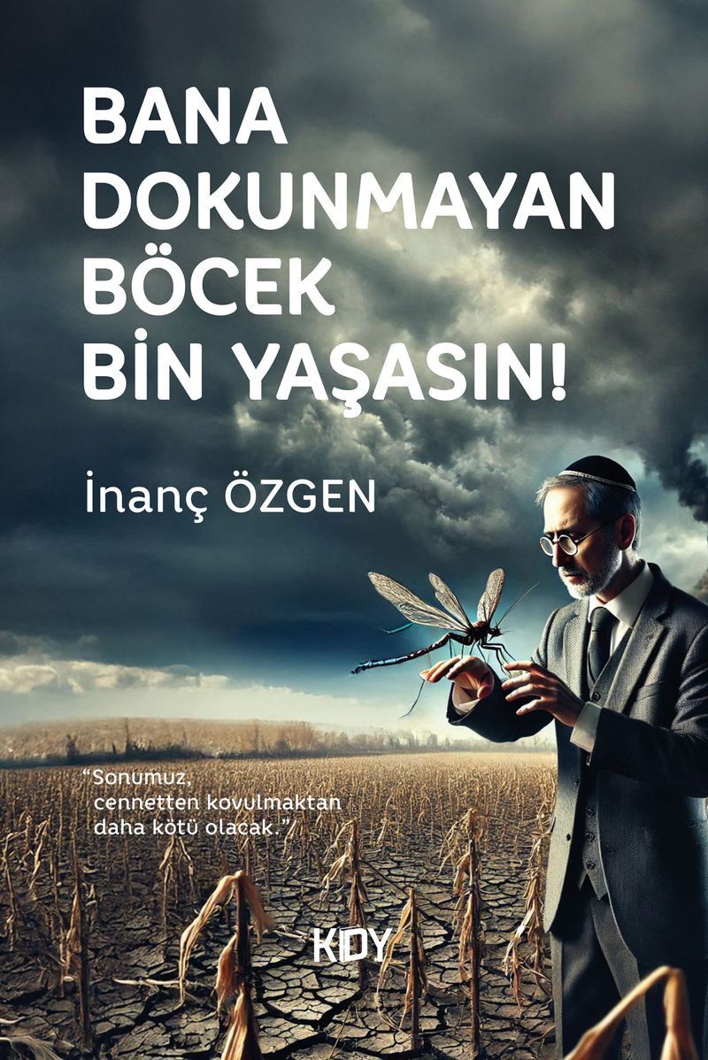 Bana Dokunmayan Böcek Bin Yaşasın! kitap kapağı