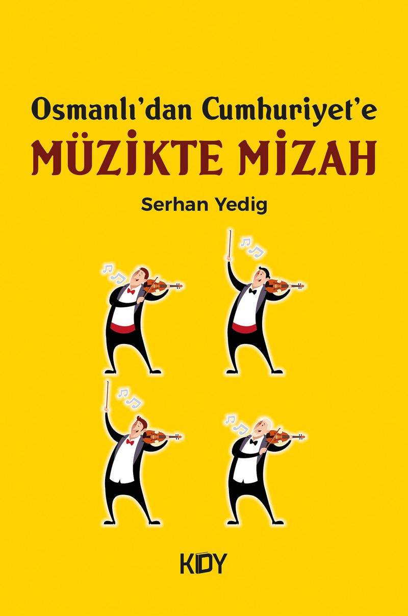 Osmanlı'dan Cumhuriyet'e Müzikte Mizah kitap kapağı