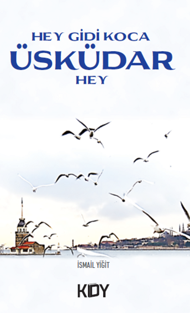 Hey Gidi Üsküdar Hey kitap kapağı