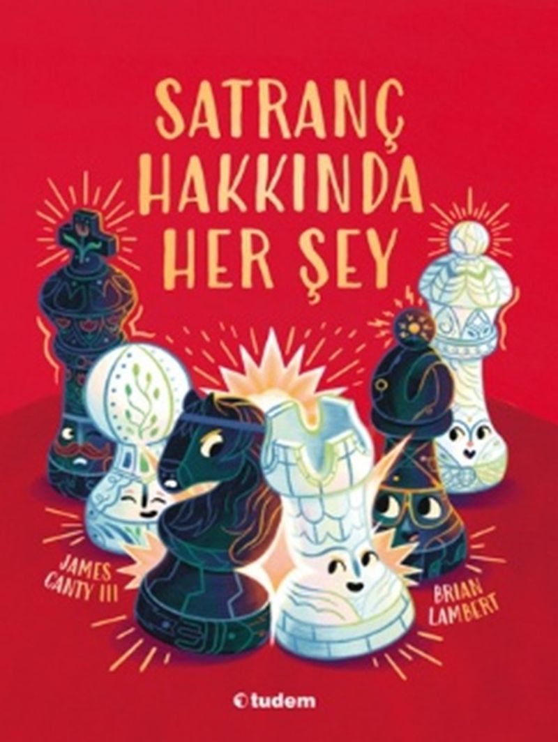 Satranç Hakkında Her Şey kitap kapağı