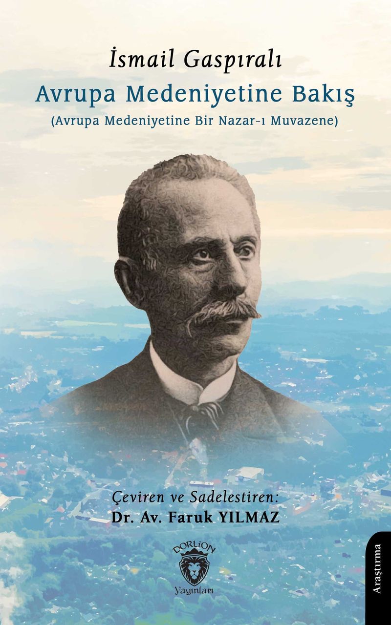 Avrupa Medeniyetine Bakış(Avrupa Medeniyetine Bir Nazar-ı Muvazene) kitap kapağı