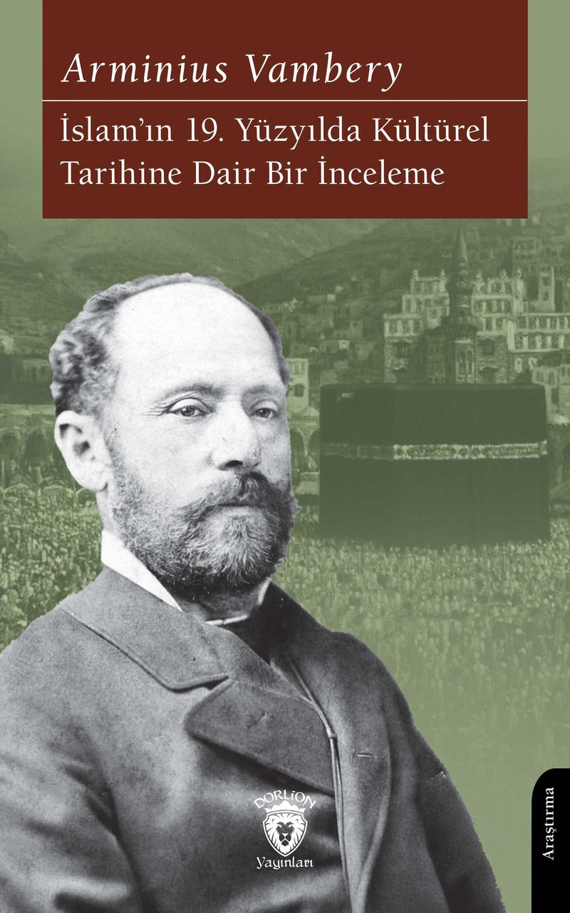 İslam'ın 19. Yüzyılda Kültürel Tarihine Dair Bir İnceleme kitap kapağı