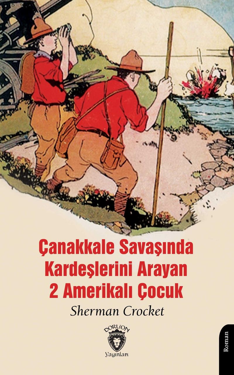 Çanakkale Savaşında Kardeşlerini Arayan 2 Amerikalı Çocuk kitap kapağı