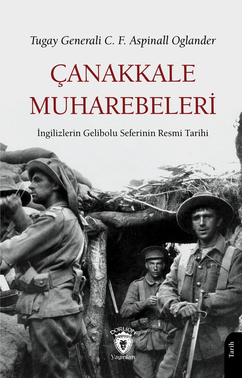 Çanakkale Muharebeleri İngilizlerin Gelibolu Seferinin Resmi Tarihi kitap kapağı