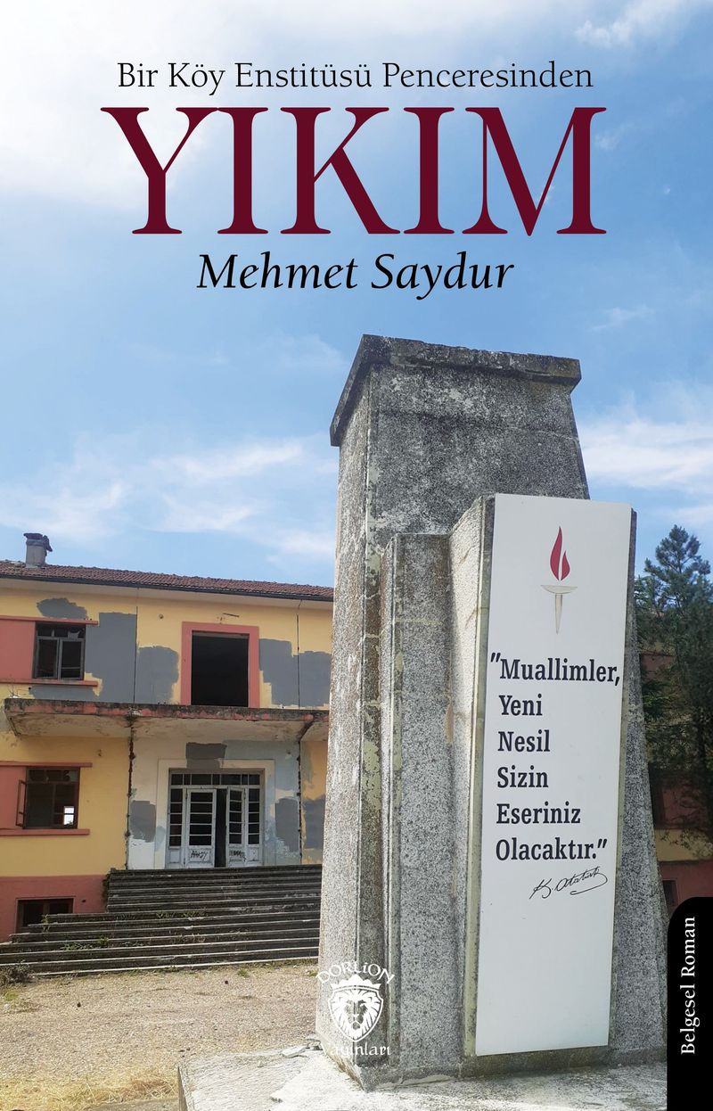 Bir Köy Enstitüsü Penceresinden Yıkım kitap kapağı
