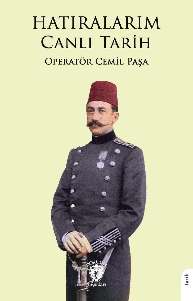 Hatıralarım Canlı Tarih / Operatör Cemil Paşa kitap kapağı