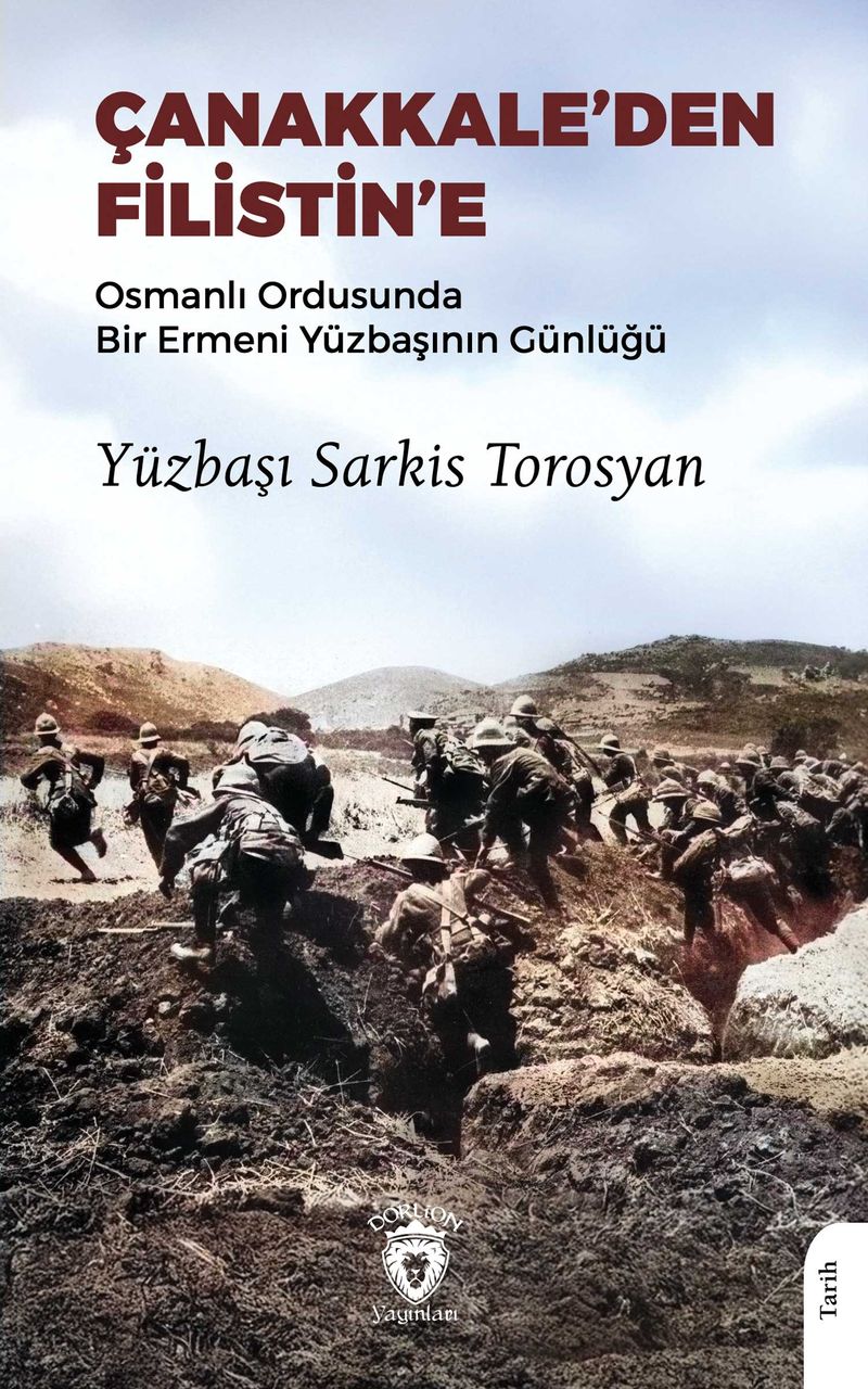 Çanakkale'den Filistin'eOsmanlı Ordusunda Bir Ermeni Yüzbaşının Günlüğü kitap kapağı