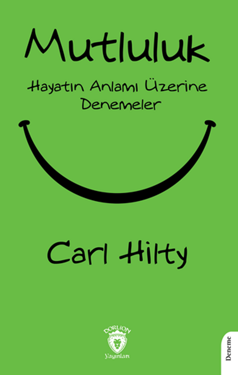 Mutluluk Hayatın Anlamı Üzerine Denemeler kitap kapağı