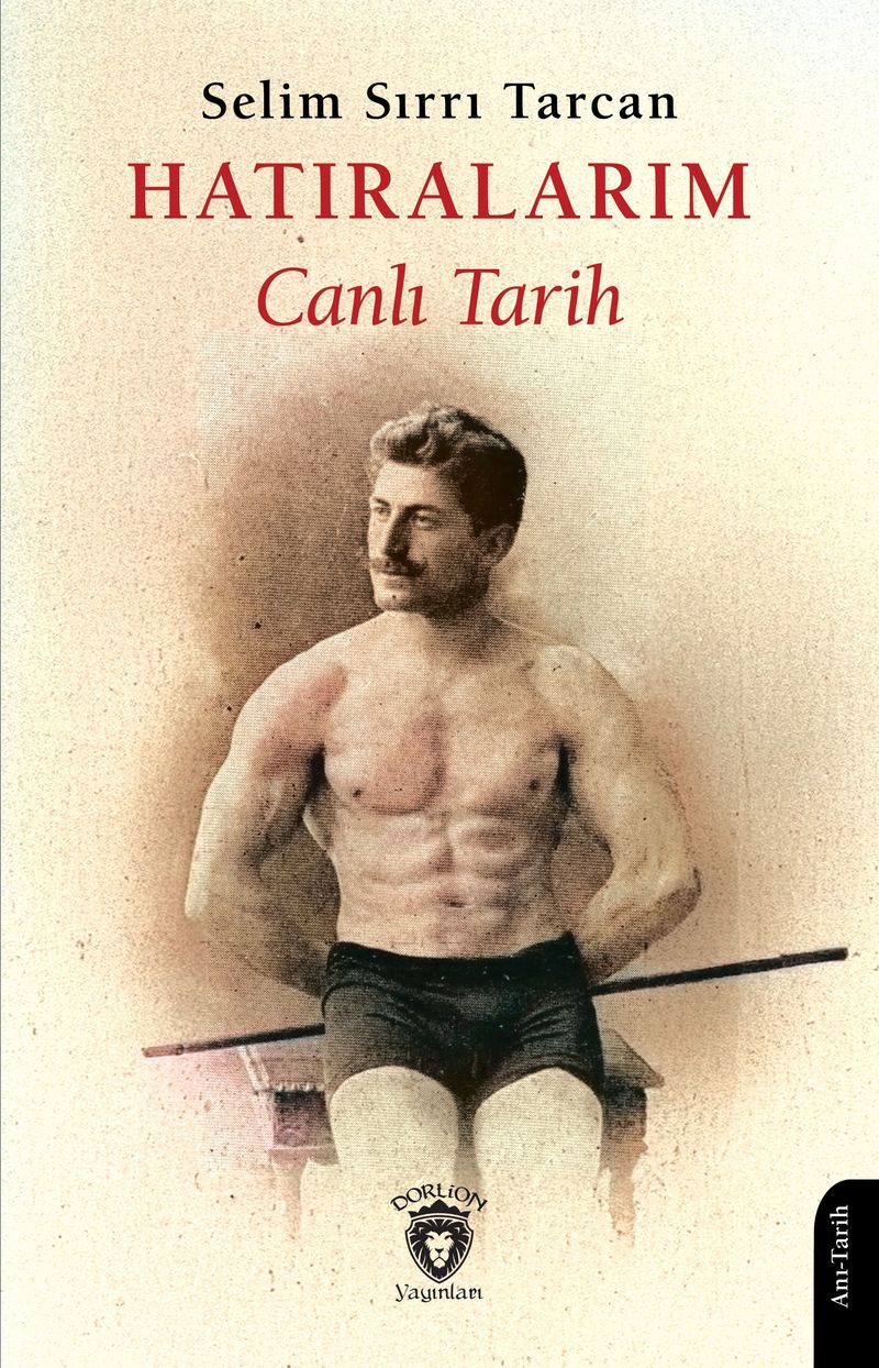 Hatıralarım Canlı Tarih / Selim Sırrı Tarcan kitap kapağı