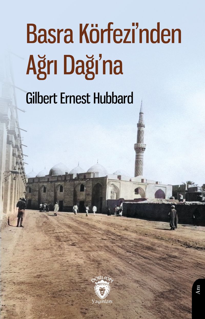 Basra Körfezi'nden Ağrı Dağı'na kitap kapağı