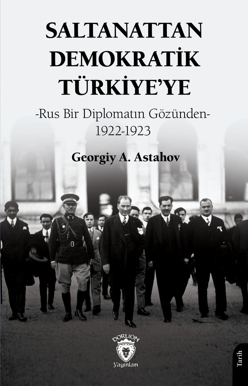 Saltanattan Demokratik Türkiye'ye-Rus Bir Diplomatın Gözünden 1922-1923 kitap kapağı